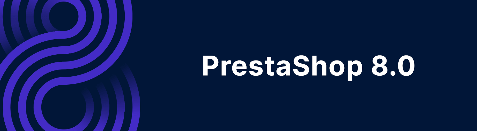 PrestaShop 8.0 is available!