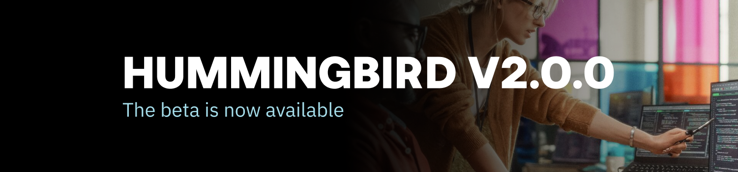 Hummingbird v2.0.0 Beta
