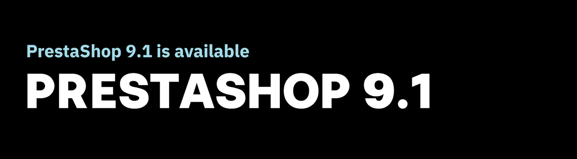 PrestaShop 9.1 is available!