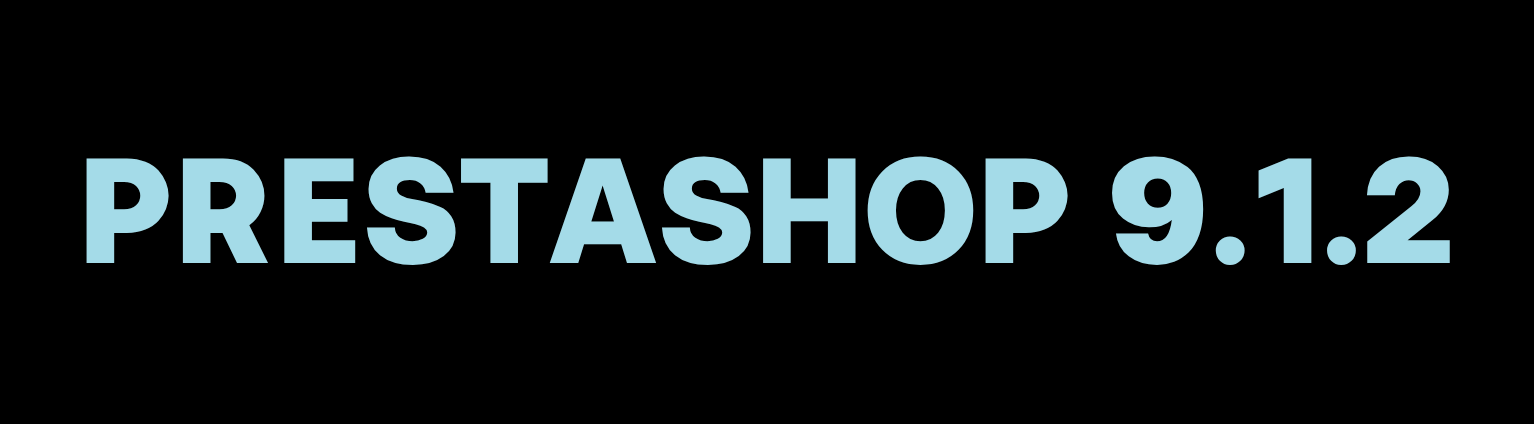 PrestaShop 9.1.2 is available!